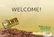 WELCOME!. Ninety percent of the world’s cocoa is grown by families on small farms of 12 acres or less