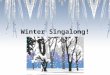 Winter Singalong!. I got those J-I-N-G-L-E bells! Saturdaynight160 Bb