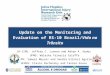 Update on the Monitoring and Evaluation of RS-10 Brazil/Vida no Trânsito JH-IIRU: Jeffrey C. Lunnen and Adnan A. Hyder UFMG: Waleska Teixeria Caiaffa PUC-PR: