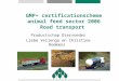 GMP+ certificationscheme animal feed sector 2006 Road transport Productschap Diervoeder Liebe Vellenga en Christine Rommens