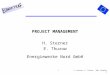 1 PROJECT MANAGEMENT H. Sterner E. Thurow Energiewerke Nord GmbH H. Sterner, E. Thurow, EWN, chapter 4