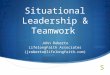 Situational Leadership & Teamwork John Roberto LifelongFaith Associates (jroberto@lifelongfaith.com)