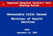 Regional Hospital District Cost Sharing Review Honourable Colin Hansen Minister of Health Services UBCM September 24, 2003