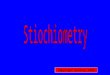 Copyright Sautter 2003 STIOCHIOMETRY “Measuring elements” Determing the Results of A Chemical Reaction