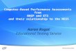 Computer-Based Performance Assessments from NAEP and ETS and their relationship to the NGSS Aaron Rogat Educational Testing Service