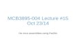 MCB3895-004 Lecture #15 Oct 23/14 De novo assemblies using PacBio