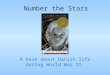 Number the Stars A book about Danish life during World War II