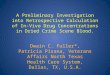 A Preliminary Investigation into Retrospective Calculation of In-Vivo Drug Concentrations in Dried Crime Scene Blood. Dwain C. Fuller*, Patricia Pisana,