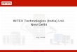 INTEX Technologies (India) Ltd. New Delhi July 2008
