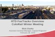 RTD FasTracks Overview ColoRail Winter Meeting Rick Clarke Assistant General Manager, Capital Programs February 28, 2015