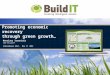 Menelaos@build-it.gr Promoting economic recovery through green growth… Menelaos Ioannidis CEO BuildIT InfocomGreen 2012 - May 17 2012