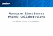 Monogram Biosciences Pharma Collaborations -A LabCorp Center of Excellence –