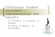 Continuous student assesment : implementation and results P Truffert, D Lacroix, D Gosset M Lance, A Deroo, JC Alexandre