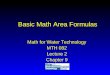 Basic Math Area Formulas Math for Water Technology MTH 082 Lecture 2 Chapter 9 Math for Water Technology MTH 082 Lecture 2 Chapter 9