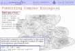 Metsada Pasmanik-Chor, TAU Bioinforamtics Unit 1 PNAS 101 2981, 2004  Predicting Complex Biological Networks