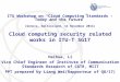 Cloud computing security related works in ITU-T SG17 Haihua, Li Vice Chief Engineer of Institute of Communication Standards Research of CATR, MIIT PPT