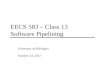 EECS 583 – Class 13 Software Pipelining University of Michigan October 24, 2011