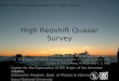 High Redshift Quasar Survey Survey Science Group Workshop, 2013 High1 Resort Yiseul Jeon, Myungshin Im, W.-K. Park, J. H. Kim, M. Karouzos, J.-W. Kim,
