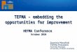 TEFMA – embedding the opportunities for improvement HEFMA Conference October 2010