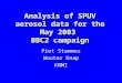 Analysis of SPUV aerosol data for the May 2003 BBC2 campaign Piet Stammes Wouter Knap KNMI