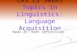 Week 2b. Root infinitives CAS LX 500A1 Topics in Linguistics: Language Acquisition
