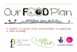 The local food consultants A toolkit to guide local partnerships in preparing a food strategy