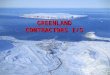 GREENLAND CONTRACTORS I/S. ■ History ■ Organization ■ Base Maintenance Contract ■ Business Relations ■ Operational Organization ■ Purchasing Policy ■
