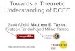 Towards a Theoretic Understanding of DCEE Scott Alfeld, Matthew E. Taylor, Prateek Tandon, and Milind Tambe  Lafayette College