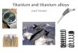 Titanium and titanium alloys Josef Stráský. Lecture 4: Production technologies, experimental investigation, modern problems Technology – Casting, forming