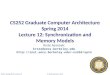 © Krste Asanovic, 2014CS252, Spring 2014, Lecture 12 CS252 Graduate Computer Architecture Spring 2014 Lecture 12: Synchronization and Memory Models Krste
