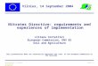 Slide: 1Presentation: Liliana Cortellini DG ENV/B3 Vilnius, 14 September 2004 Nitrates Directive: requirements and experiences of implementation Liliana