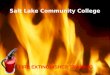Salt Lake Community College FIRE EXTINGUISHER TRAINING
