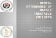 Dr. Déri Katalin Semmelweis University Department of Pedodontics and Orthodontics