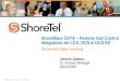 © 2008 ShoreTel, Inc. All rights reserved worldwide. ShoreWare CSTA – Remote Call Control Integration wit LCS, OCS & OCS R2 Jerome Joanny. Sr. Product