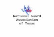 National Guard Association of Texas. NGAT Activities Lobby at state and federal level for TXNG Provide low-cost term life insurance (SSLI) and whole life