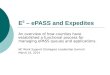 E 2 – ePASS and Expedites An overview of how counties have established a functional process for managing ePASS queues and applications. NC Work Support