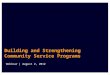 Building and Strengthening Community Service Programs Webinar | August 2, 2012