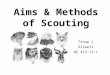 Aims & Methods of Scouting Troop 1 Gilwell WE 412-13-1