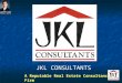 JKL CONSULTANTS A Reputable Real Estate Consultancy Firm