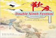 Double Ninth Festival. The Origin of Chongyang Festival The 9th day of the 9th lunar month is the traditional Chongyang Festival, or Double Ninth Festival