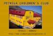 PETRILA CHILDREN’S CLUB PETRILA – ROMANIA 