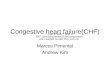 Congestive heart failure(CHF) Marcos Pimentel Andrew Kim