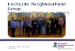 Lochside Neighbourhood Group Making a Real Difference in our Community Lochside, South Ayrshire, Scotland