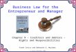 © Cavico & Mujtaba, 2008 Business Law for the Entrepreneur and Manager Frank Cavico and Bahaudin G. Mujtaba Chapter 9 – Creditors and debtors – Rights