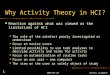 2009-01-20Helena Lindgren 1 Why Activity Theory in HCI? Reaction against what was viewed as the limitations of HCI The role of the artefact poorly investigated