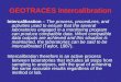 GEOTRACES Intercalibration Intercalibration – The process, procedures, and activities used to ensure that the several laboratories engaged in a monitoring