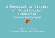 A Memorial to Victims of Totalitarian Communism Canada, A Land of Refuge Tribute to Liberty Founding Partner: Open Book Group