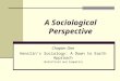 A Sociological Perspective Chapter One Henslin’s Sociology: A Down to Earth Approach (Rubinfield and Zumpetta)
