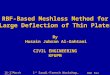 26-27March 2007 RBF for Plates 1 st Saudi-French Workshop, KFUPM RBF-Based Meshless Method for Large Deflection of Thin Plates Large Deflection of Thin
