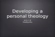 Developing a personal theology Acts 1:8 Shelbyville Acts 1:8 Shelbyville